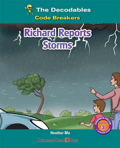 Richard Reports Storms (Library Binding)