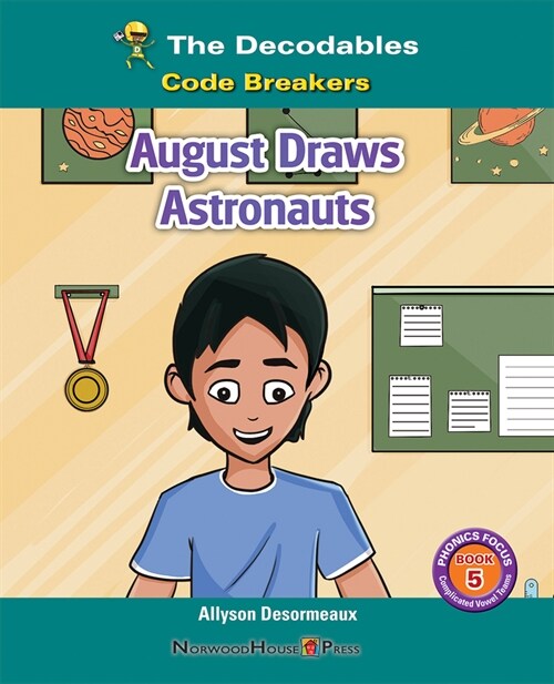 August Draws Astronauts (Paperback)