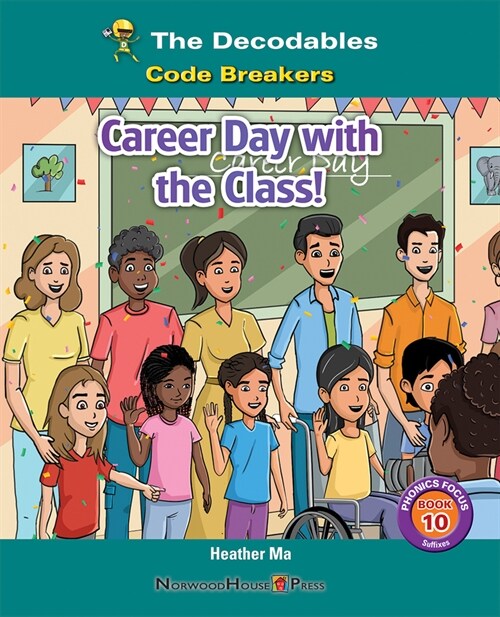 Career Day with the Class! (Paperback)