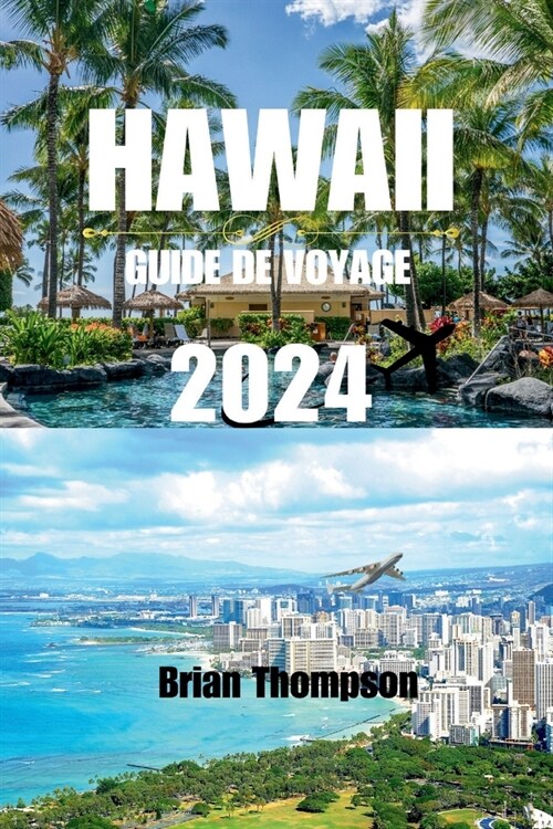 Guide de Voyage ?Hawa?2024: Explorez les tr?ors cach? des plages de sable noir dHawa? (Paperback)