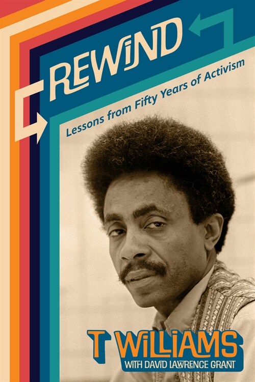 Rewind: Lessons from Fifty Years of Activism (Paperback)