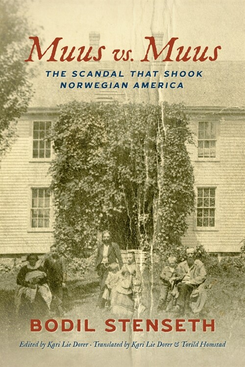 Muus vs. Muus: The Scandal That Shook Norwegian America (Paperback)