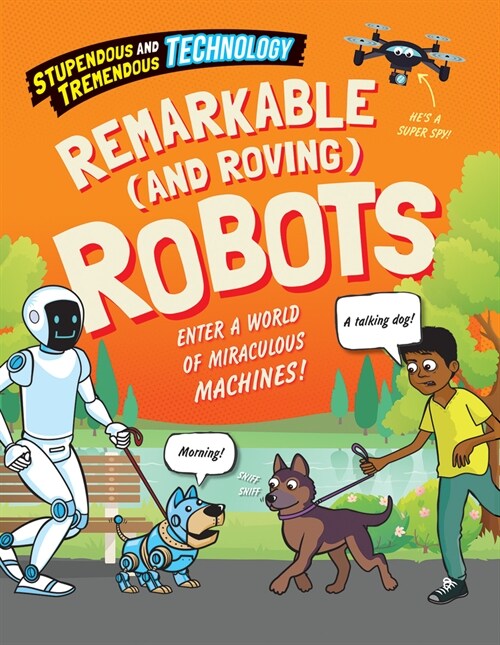 Remarkable (and Roving) Robots (Library Binding)