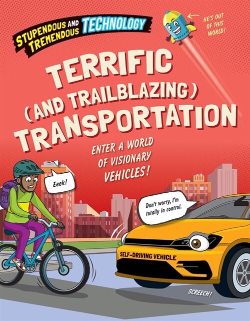 Terrific (and Trailblazing) Transportation (Paperback)