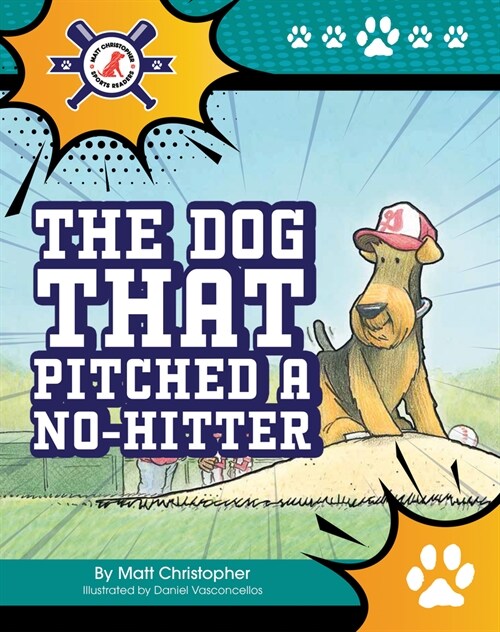 The Dog That Pitched a No-Hitter (Paperback)