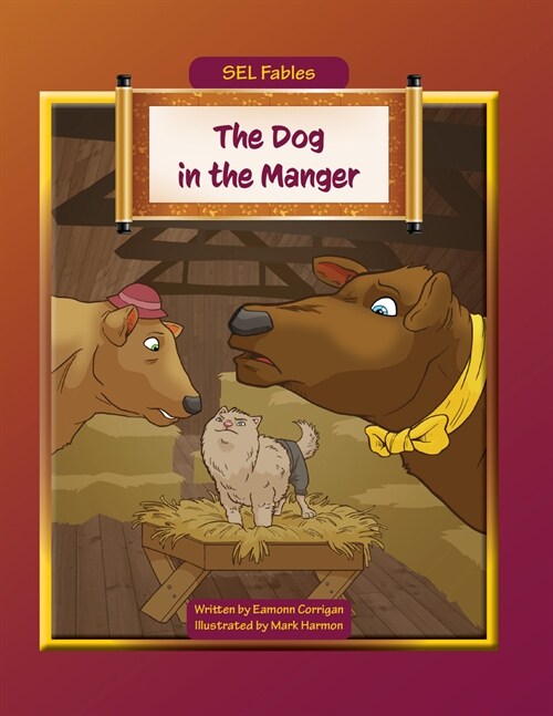 The Dog in the Manger (Library Binding)