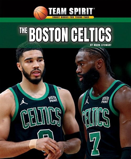 The Boston Celtics (Library Binding)