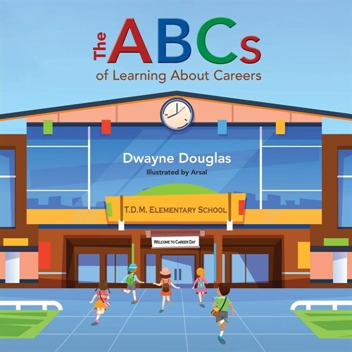 The ABCs of Learning About Careers (Paperback)
