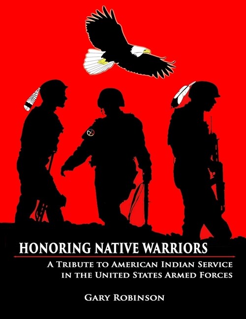 Honoring Native Warriors (Paperback)