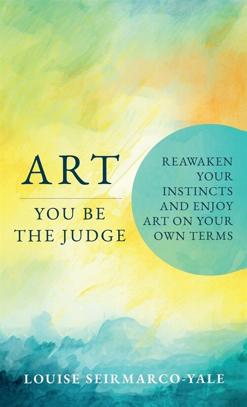 Art, You Be the Judge (Hardcover)