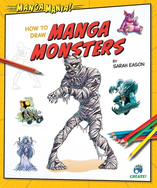 How to Draw Manga Monsters (Library Binding)