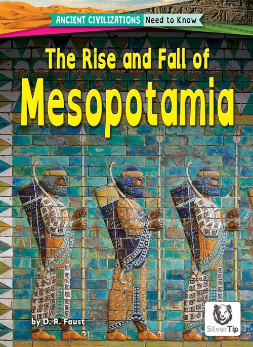 The Rise and Fall of Mesopotamia (Library Binding)