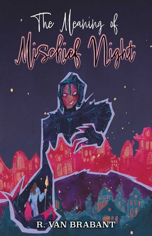 The Meaning Of Mischief Night (Paperback)