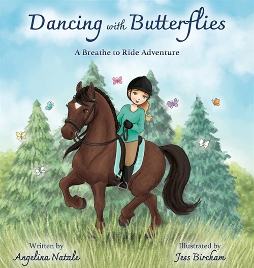 Dancing with Butterflies, A Breathe to Ride Adventure (Hardcover)