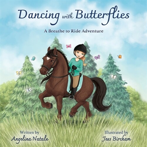 Dancing with Butterflies, A Breathe to Ride Adventure (Paperback)