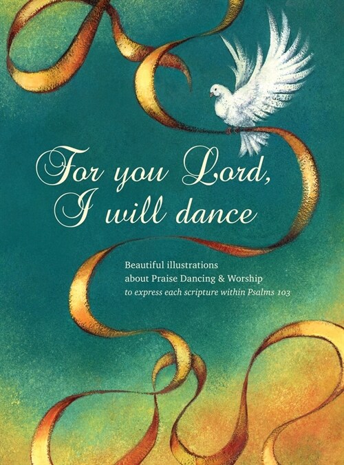 For you Lord I will dance (Hardcover)