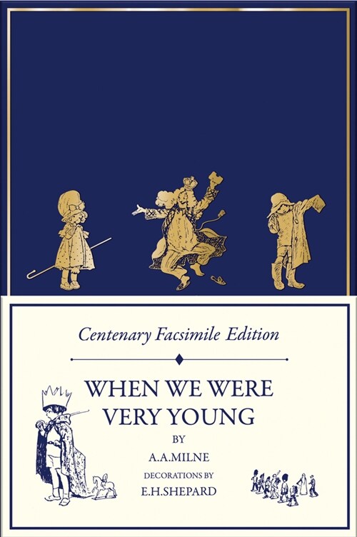 Centenary Facsimile Edition: When We Were Very Young (Hardcover)