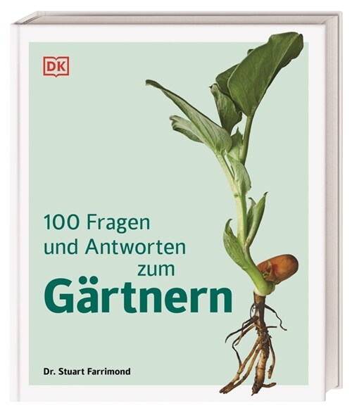 100 Fragen und Antworten zum Gartnern (Hardcover)