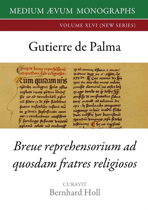 Gutierre De Palma: Breue Reprehensorium ad Quosdam Fratres Religiosos (Paperback)