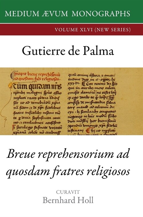 Gutierre De Palma: Breue Reprehensorium ad Quosdam Fratres Religiosos (Hardcover)