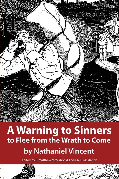 A Warning to Sinners to Flee from the Wrath to Come (Paperback)