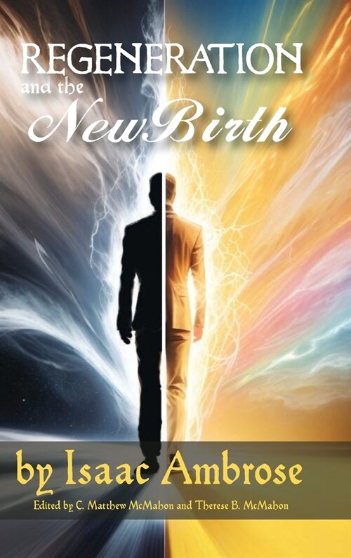 Regeneration and the New Birth (Hardcover)