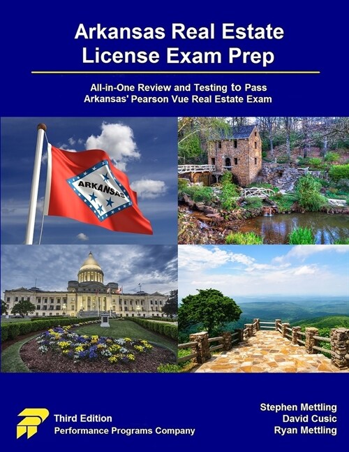 Arkansas Real Estate License Exam Prep: All-in-One Review and Testing to Pass Arkansas Pearson Vue Real Estate Exam (Paperback, 3)