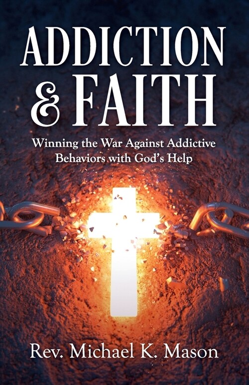 Addiction & Faith (Paperback)