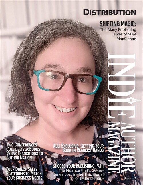 Indie Author Magazine: Featuring Skye Mackinnon (Paperback)