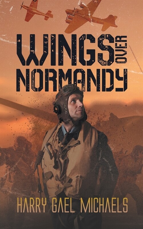 Wings Over Normandy (Paperback)