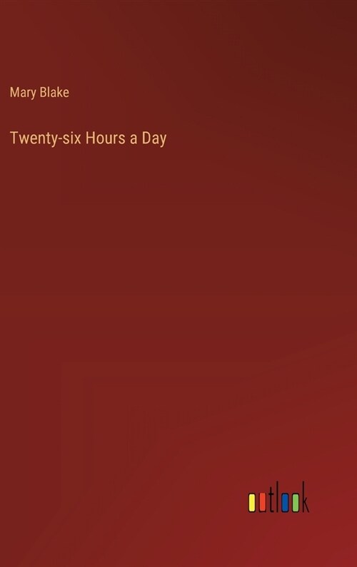 Twenty-six Hours a Day (Hardcover)