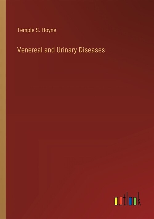 Venereal and Urinary Diseases (Paperback)