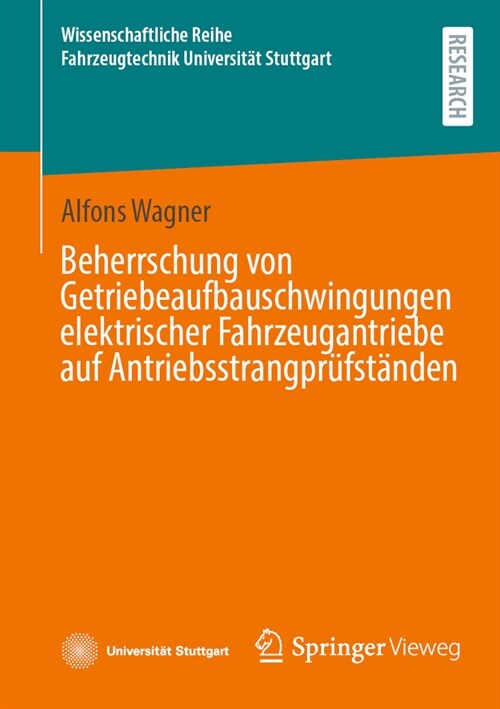 Beherrschung Von Getriebeaufbauschwingungen Elektrischer Fahrzeugantriebe Auf Antriebsstrangpr?st?den (Paperback, 1. Aufl. 2024)