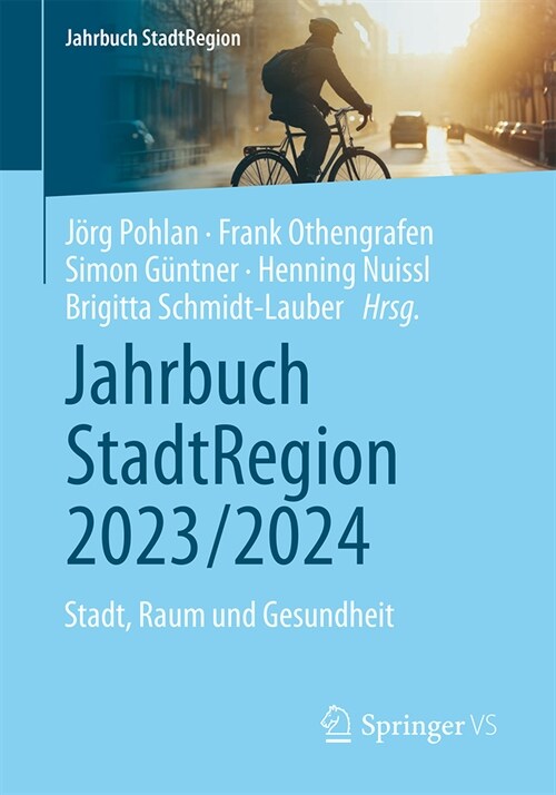 Jahrbuch Stadtregion 2023/2024: Stadt, Raum Und Gesundheit (Paperback, 2024)