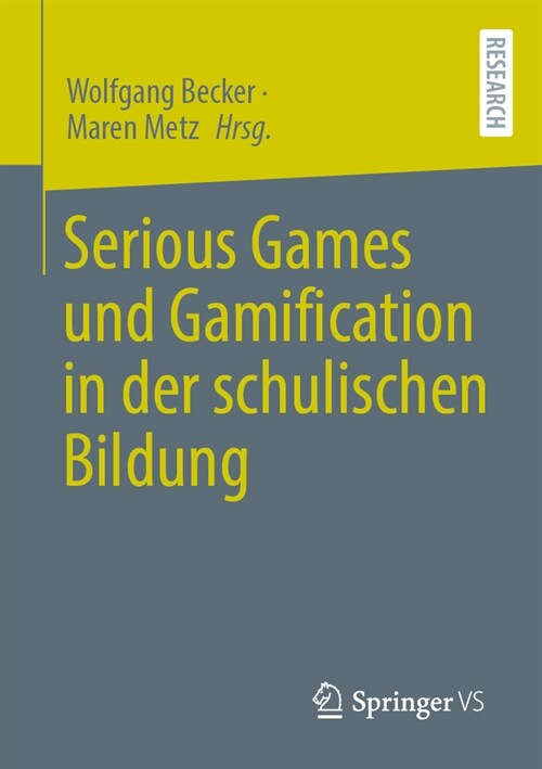 Serious Games Und Gamification in Der Schulischen Bildung (Paperback, 2024)