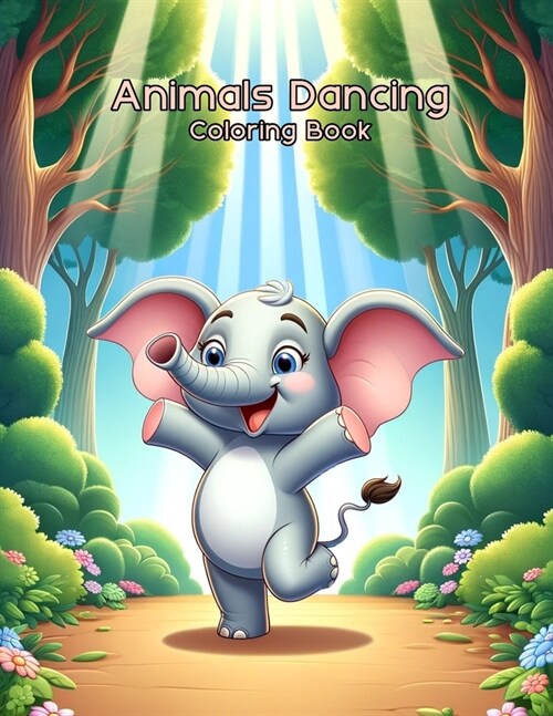 Animals Dancing Coloring Book (Paperback)