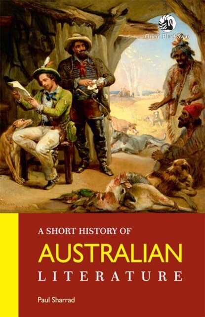A Short History of Australian Literature (Paperback)