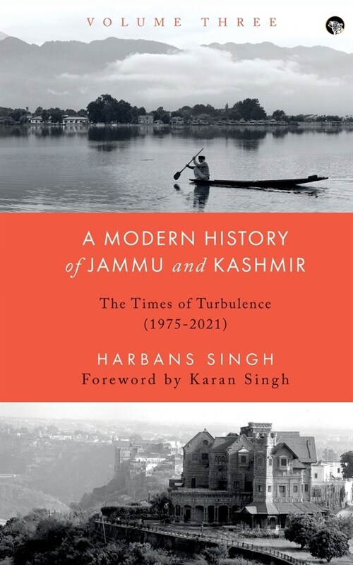 A Modern History of Jammu and Kashmir, Volume Three (Paperback)