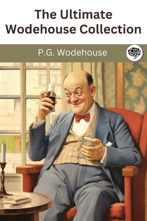 The Ultimate Wodehouse Collection (Paperback)