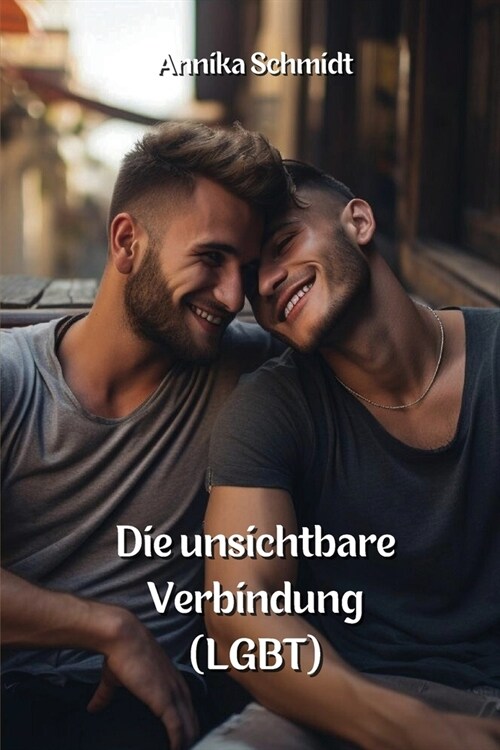 Die unsichtbare Verbindung (LGBT) (Paperback)