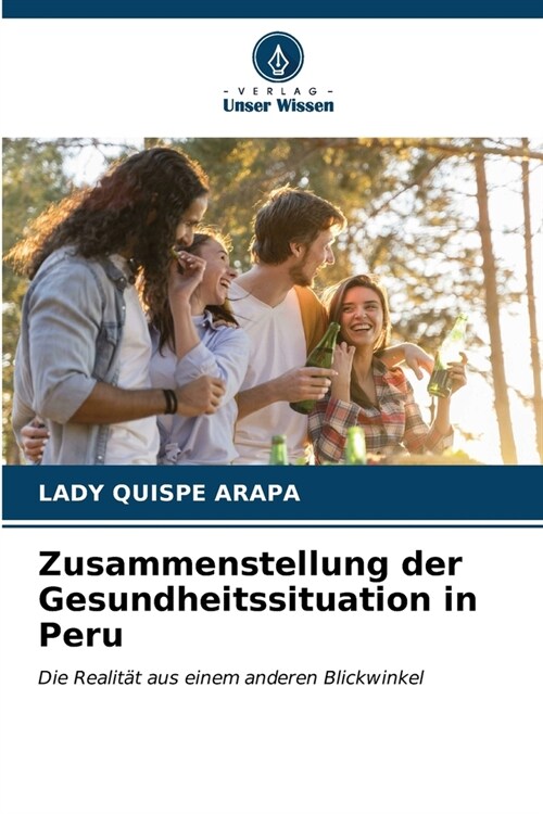 Zusammenstellung der Gesundheitssituation in Peru (Paperback)