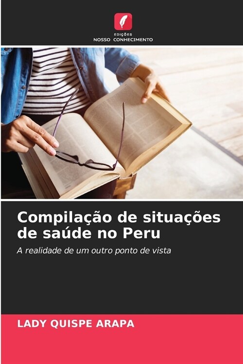 Compila豫o de situa寤es de sa?e no Peru (Paperback)
