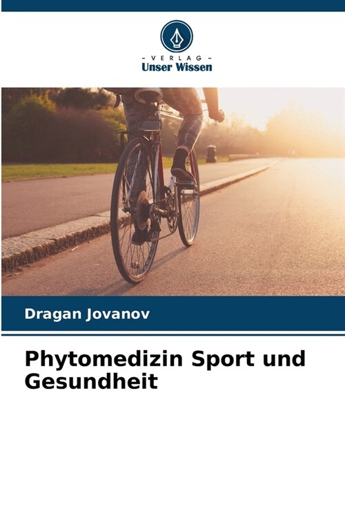 Phytomedizin Sport und Gesundheit (Paperback)