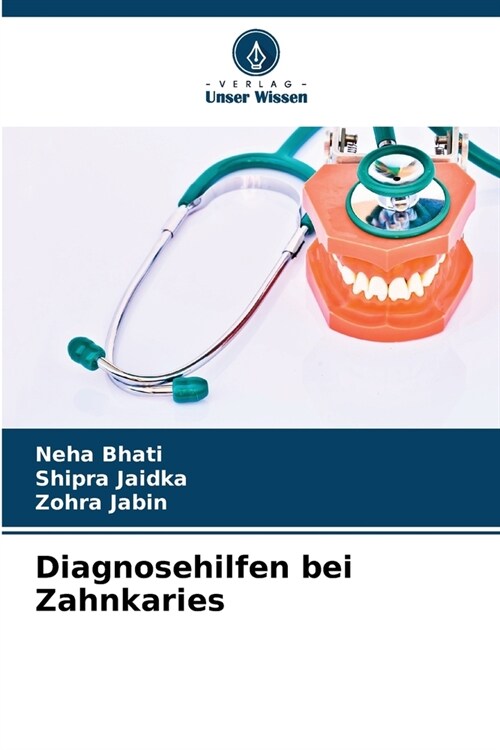 Diagnosehilfen bei Zahnkaries (Paperback)