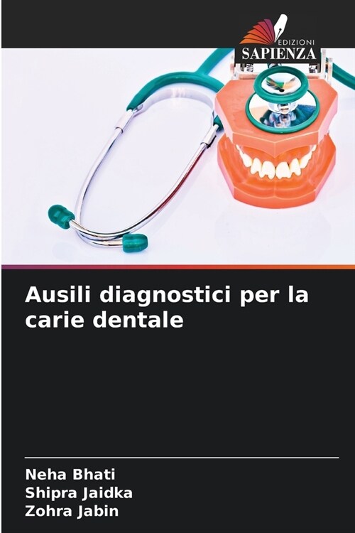 Ausili diagnostici per la carie dentale (Paperback)