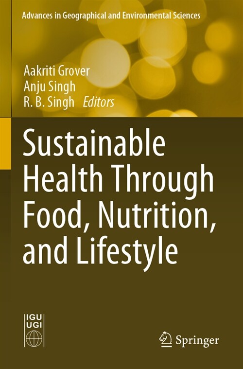 Sustainable Health Through Food, Nutrition, and Lifestyle (Paperback, 2023)