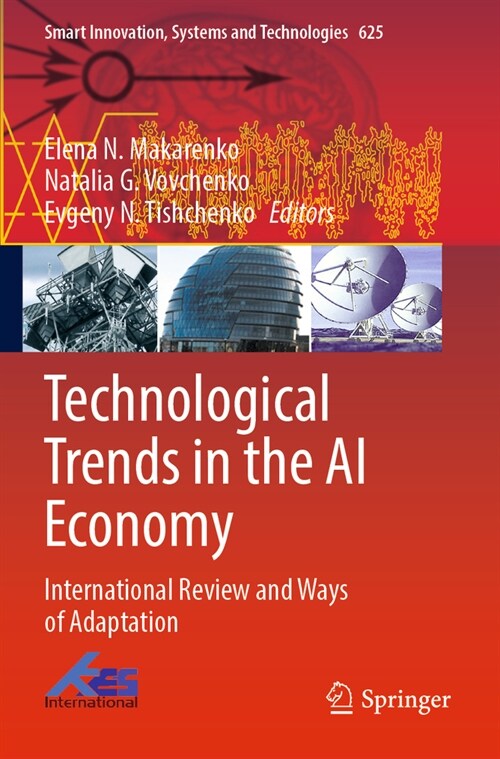Technological Trends in the AI Economy: International Review and Ways of Adaptation (Paperback, 2023)