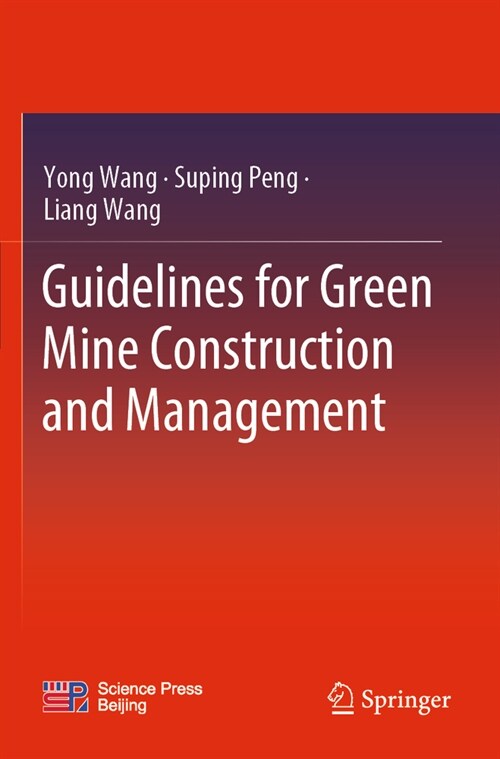 Guidelines for Green Mine Construction and Management (Paperback, 2023)