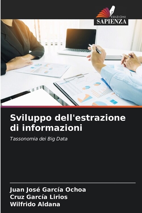 Sviluppo dellestrazione di informazioni (Paperback)