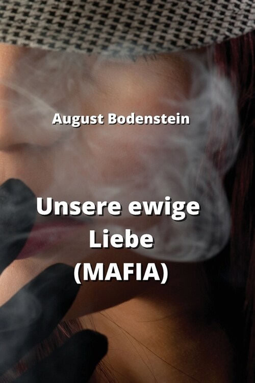 Unsere ewige Liebe (MAFIA) (Paperback)